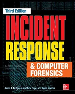 Incident Response & Computer Forensics, Third Edition by Jason T. Luttgens, Matthew Pepe, Kevin Mandia book cover