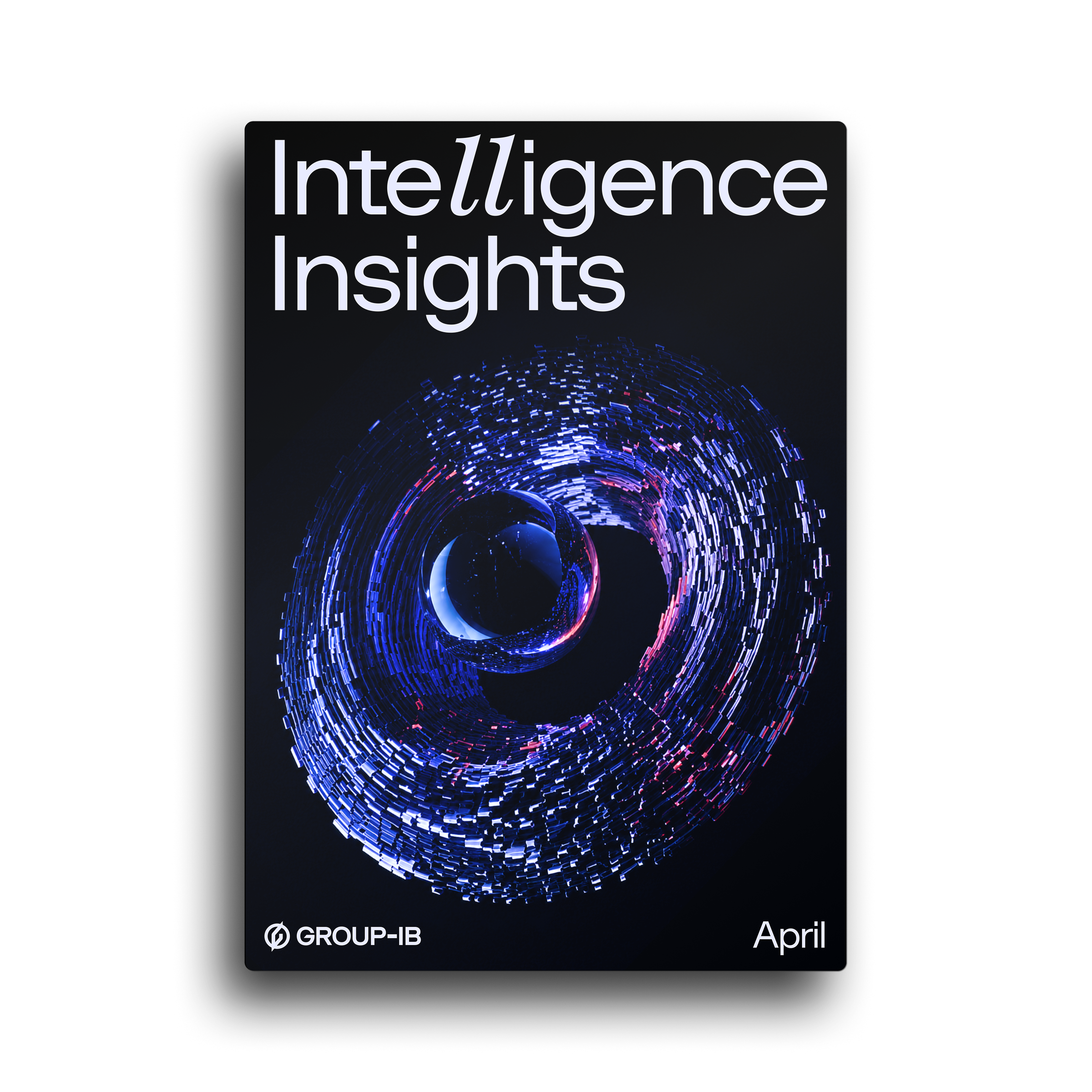 Intelligence Insights Report, April 2026