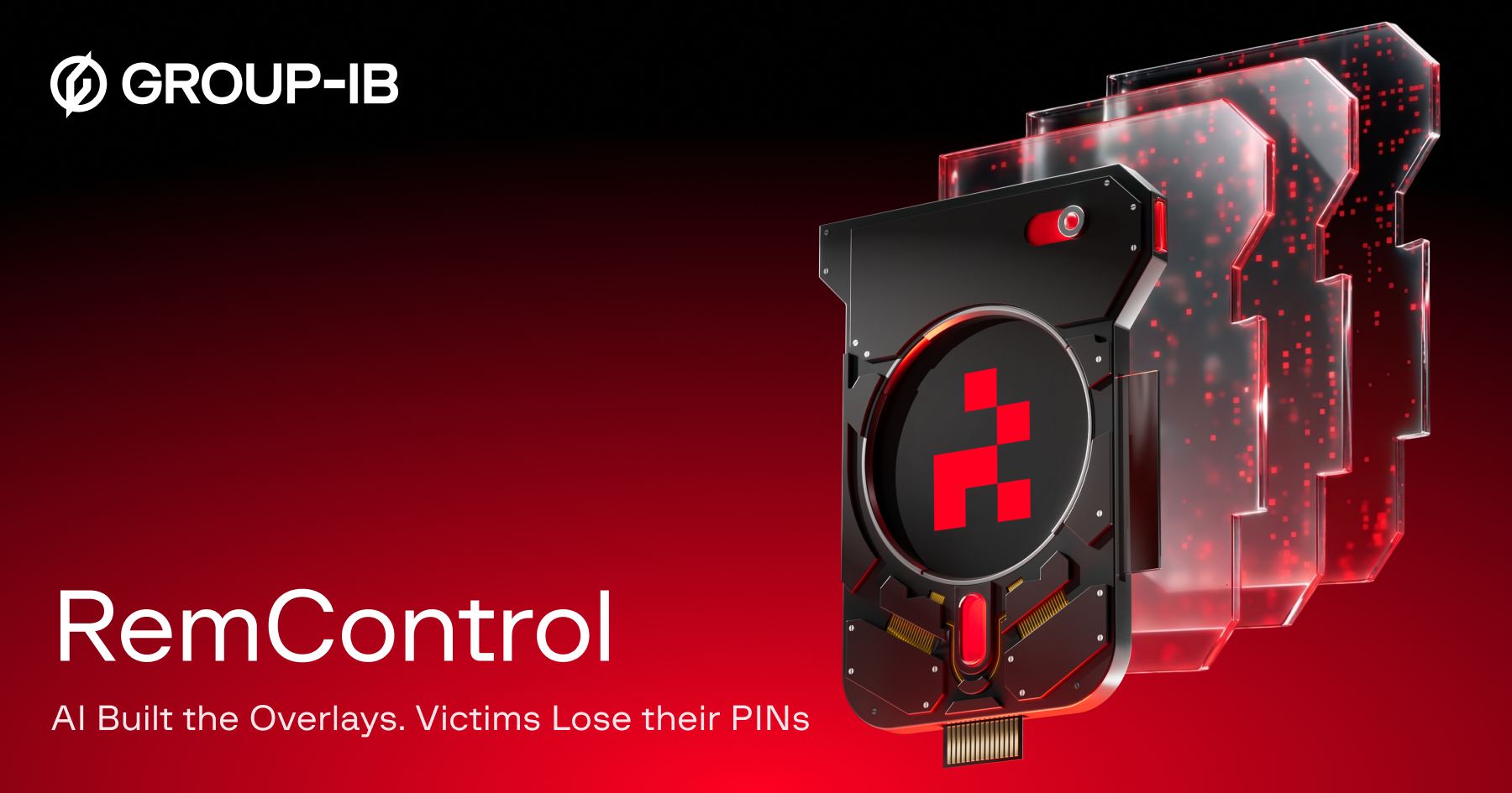 RemControl: AI Built the Overlays. Victims Lose their PINs
