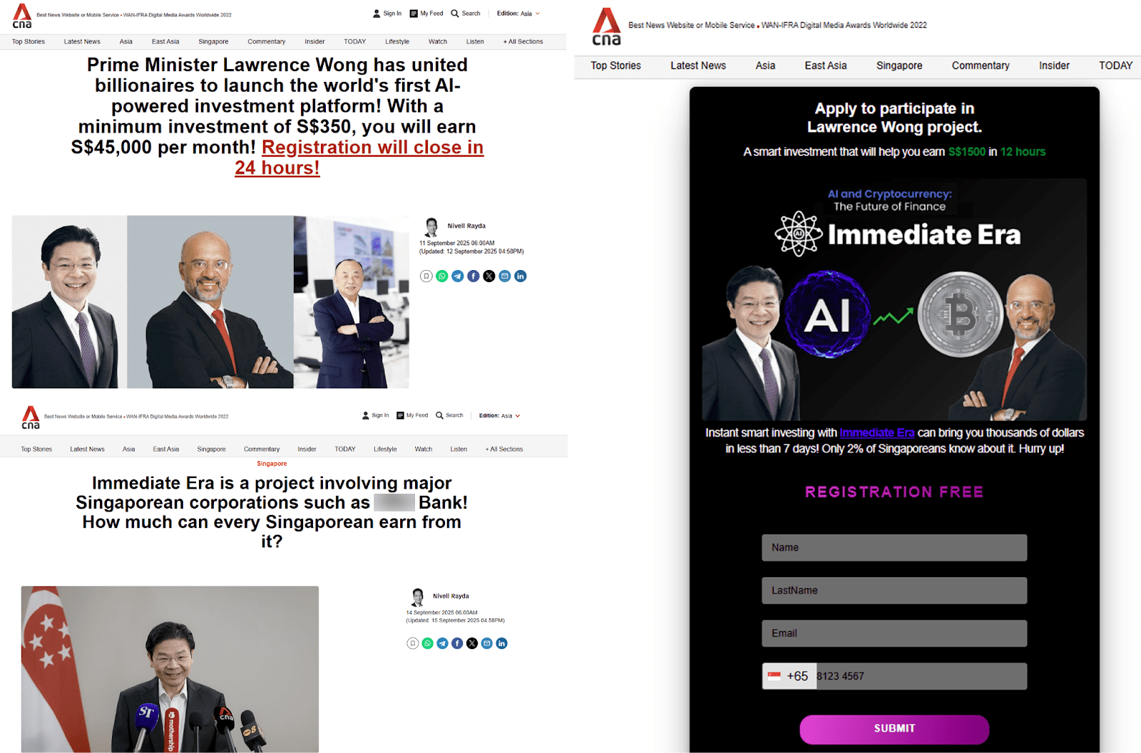 Figure 5. (Left top and bottom) Screenshots of the fake news site that showed prominent public figures endorsing the “Immediate Era” investment plan, with the article itself seemingly authored by a current CNA journalist. (Right) The fake news site also features a page where victims could sign-up for the “Immediate Era” program.
