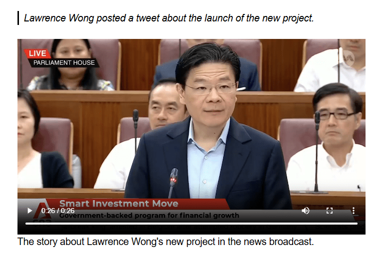 Figure 6. A screenshot of a deepfake video created by AI of the Lawrence Wong, Prime Minister of Singapore, endorsing the “Immediate Era” program in parliament.